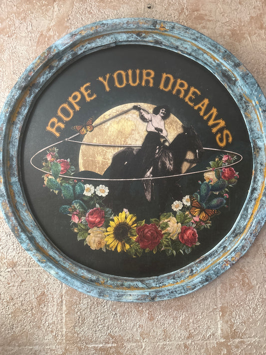 Rope Your Dreams