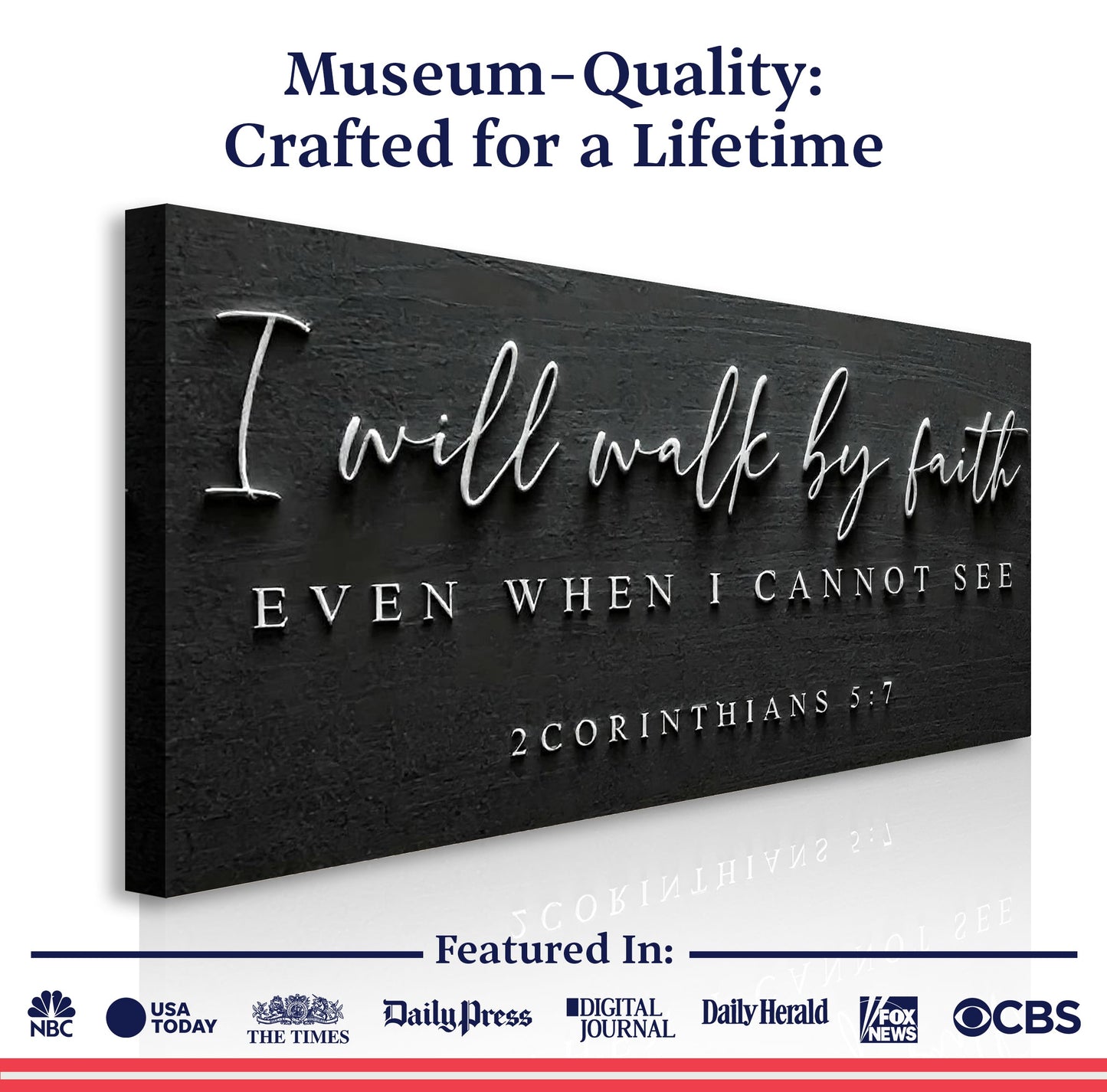 I Will Walk By Faith - 2 Corinthians 5:7 Faith Sign III