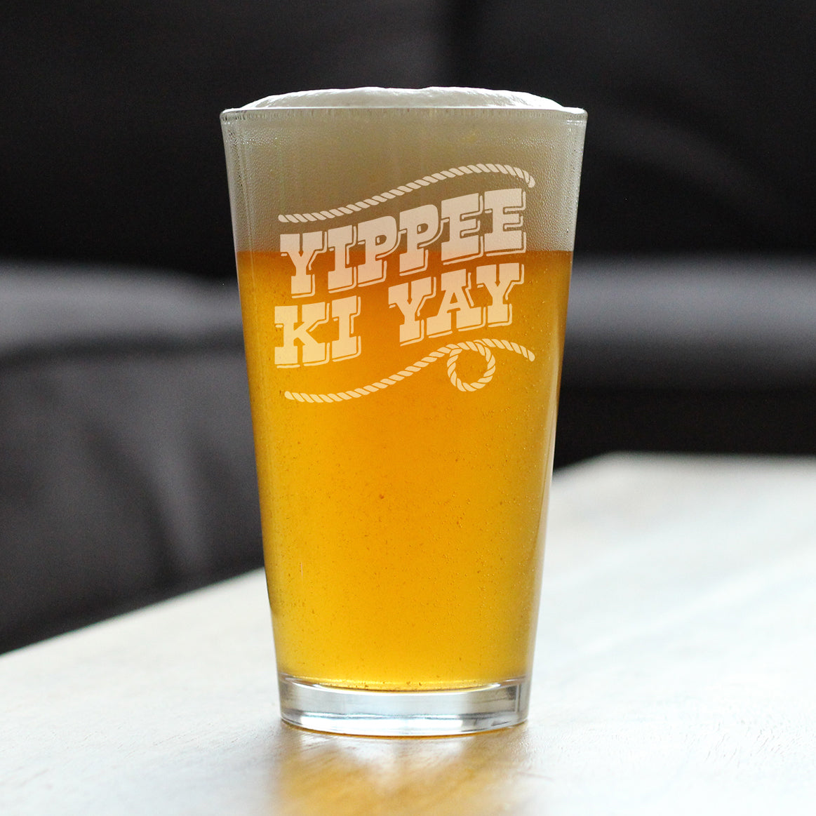 Yippee Ki Yay Engraved Pint Glass Gifts Country Western Home Decor High Quality Pint Glasses for Beer - 16oz