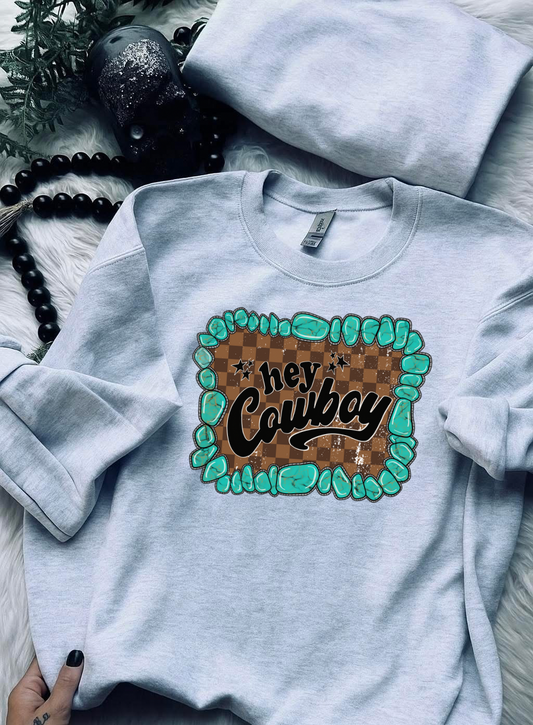 Hey Cowboy Crewneck